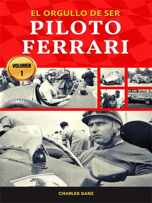 cover image of El orgullo de ser Piloto Ferrari – Volumen 1
